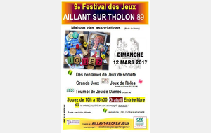 Jouez au 9e FESTIVAL DES JEUX à Aillant sur Tholon 89, dimanche 12 mars 2017