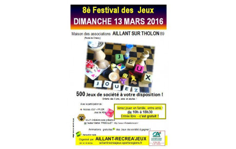 8è Festival des Jeux à Aillant sur Tholon 89 : dimanche 13 mars 2016