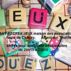 AILLANT-RECREA'JEUX c'est le vendredi soir à AILLANT SUR THOLON MONTHOLON 89